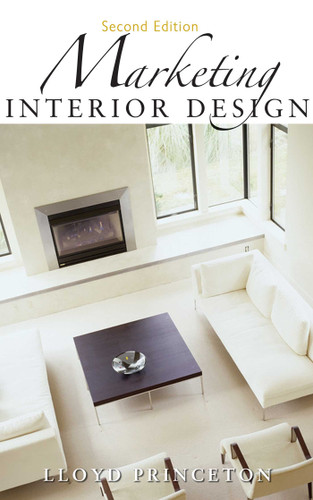 Marketing Interior Design, Second Edition book cover by Lloyd Princeton