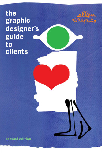 The Graphic Designer's Guide to Clients book cover by Ellen M. Shapiro