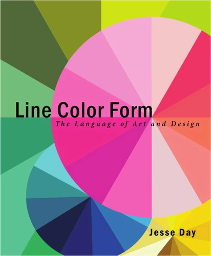 Line Color Form: The Language of Art and Design book cover by Jesse Day