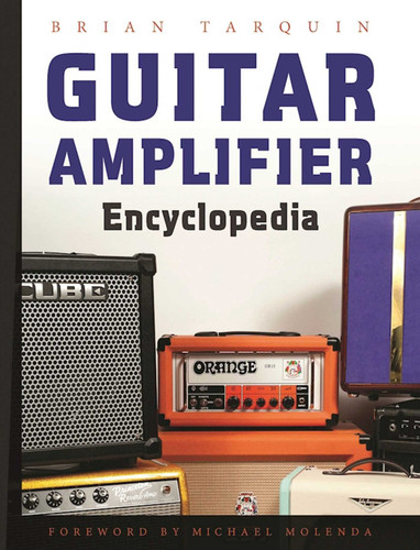 Guitar Amplifier Encyclopedia book cover by Brian Tarquin