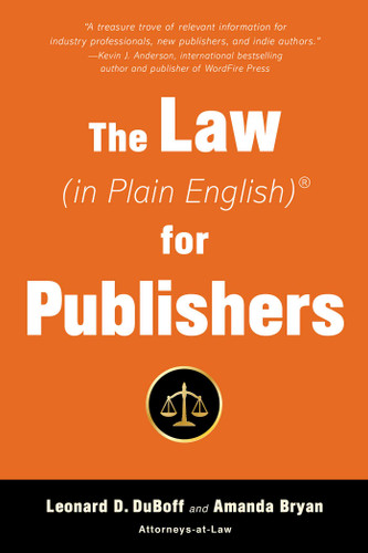 The Law (in Plain English) for Publishers (In Plain English) book cover by Leonard D. DuBoff, Amanda Bryan