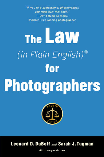 The Law (in Plain English) for Photographers (In Plain English) book cover by Leonard D. DuBoff, Sarah J. Tugman