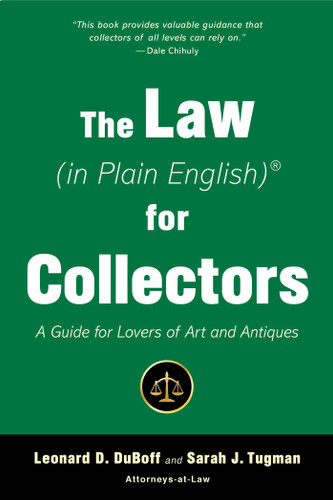 The Law (in Plain English) for Collectors: A Guide for Lovers of Art and Antiques (In Plain English) book cover by Leonard D. DuBoff, Sarah J. Tugman