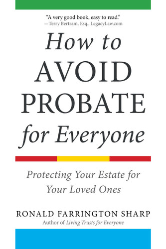 How to Avoid Probate for Everyone: Protecting Your Estate for Your Loved Ones book cover by Ronald Farrington Sharp