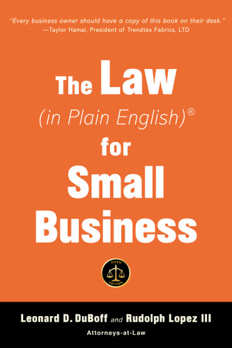 The Law (in Plain English) for Small Business (Sixth Edition) book cover by Leonard D. DuBoff, Rudolph Lopez