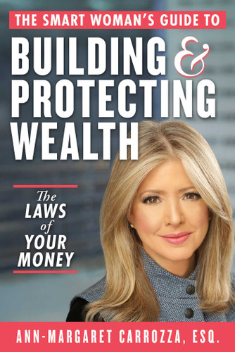 The Smart Woman's Guide to Building and Protecting Wealth: The Laws of Your Money book cover by Ann-Margaret Carrozza