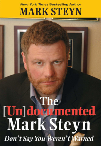 The Undocumented Mark Steyn book cover by Mark Steyn