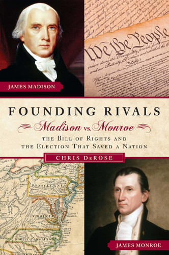 Founding Rivals book cover by Chris DeRose