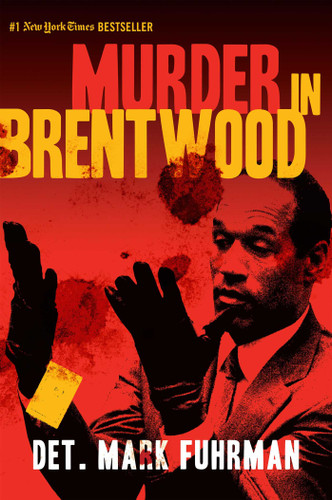 Murder in Brentwood book cover by Mark Fuhrman