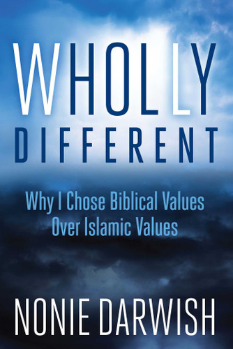 Wholly Different: Why I Chose Biblical Values Over Islamic Values book cover by Nonie Darwish