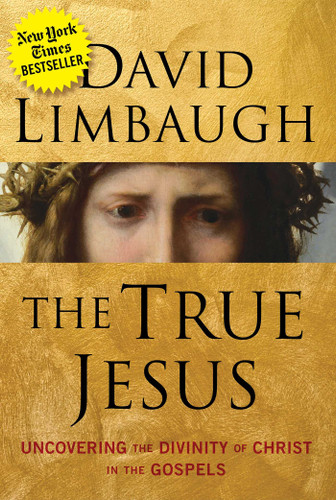 The True Jesus: Uncovering the Divinity of Christ in the Gospels book cover by David Limbaugh