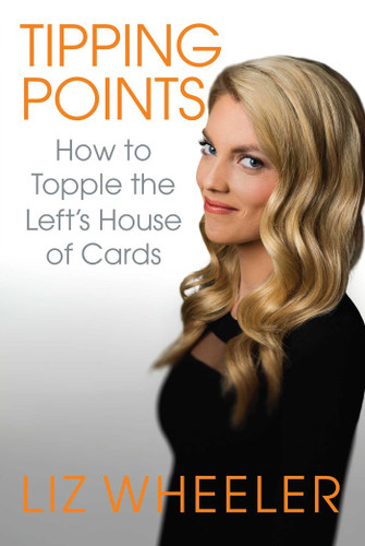 Tipping Points: How to Topple the Left's House of Cards book cover by Liz Wheeler