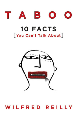 Taboo: 10 Facts You Can't Talk About book cover by Wilfred Reilly