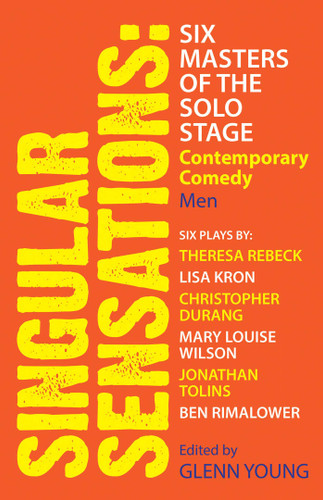 Singular Sensations: Six Masters of the Solo Stage: Contemporary Comedy: Men book cover by 