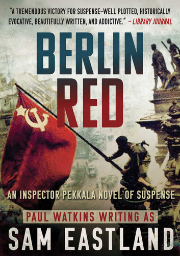 Berlin Red: An Inspector Pekkala Novel of Suspense book cover by Sam Eastland