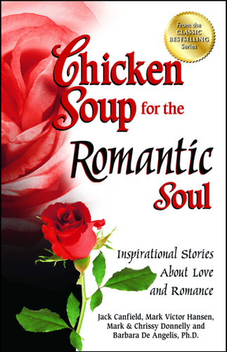 Chicken Soup for the Romantic Soul: Inspirational Stories About Love and Romance book cover by Jack Canfield, Mark Victor Hansen, Mark Donnelly