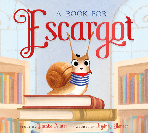 A Book for Escargot (Escargot) book cover by Dashka Slater