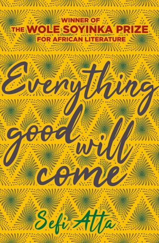 Everything Good Will Come book cover by Sefi Atta