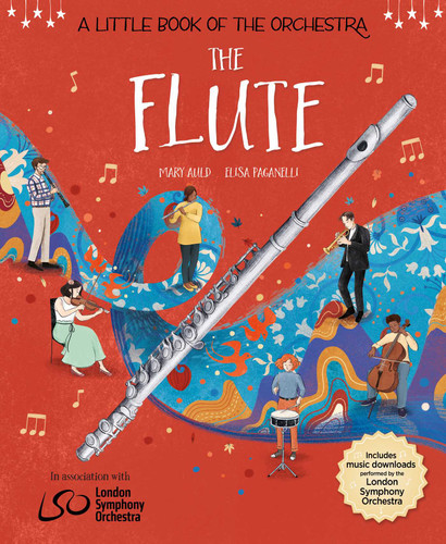 The Flute (A Little Book of the Orchestra) book cover by Mary Auld