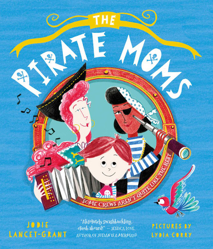 The Pirate Moms book cover by Jodie Lancet-Grant