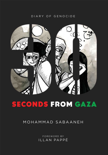 30 Seconds from Gaza: Diary of Genocide book cover by Mohammad Sabaaneh
