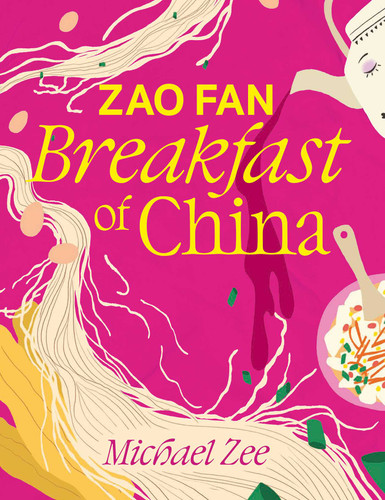 Zao Fan: Breakfast of China book cover by Michael Zee