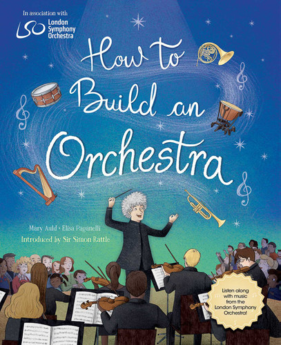 How to Build an Orchestra book cover by Mary Auld