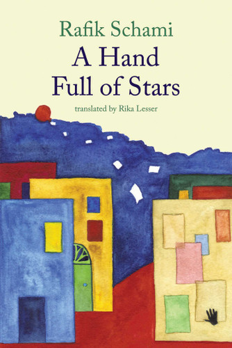 A Hand Full of Stars book cover by Rafik Schami