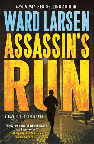 Assassin's Run: A David Slaton Novel (David Slaton #4) book cover by Ward Larsen