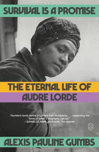 Survival Is a Promise: The Eternal Life of Audre Lorde book cover by Alexis Pauline Gumbs