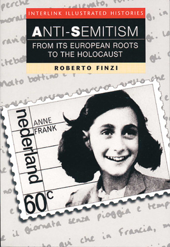 Anti-Semitism (Interlink Illustrated Histories) (Interlink Illustrated Histories) book cover by Roberto Finzi