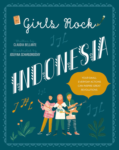 Girls Rock Indonesia (Against All Odds) book cover by Claudia Bellante