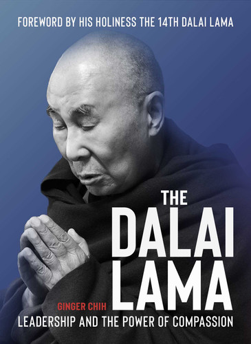 The Dalai Lama: Leadership and the Power of Compassion book cover by Ginger Chih