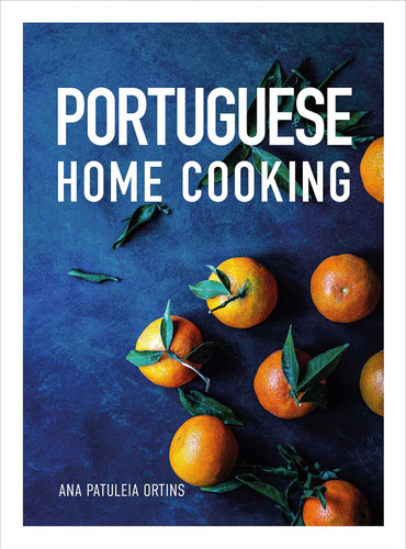 Portuguese Home Cooking book cover by Ana Patuleia Ortins