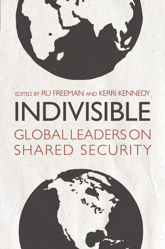 Indivisible: Global Leaders on Shared Security book cover by 