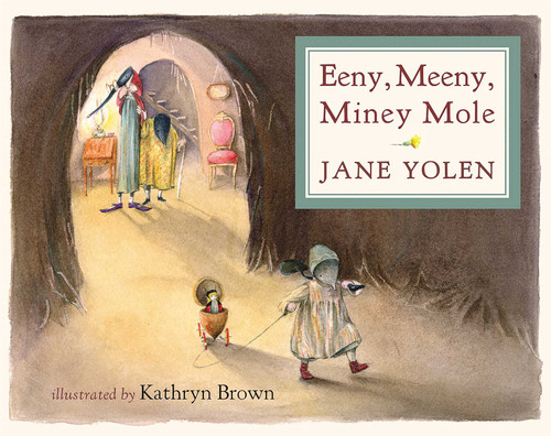 Eeny, Meeny, Miney Mole book cover by Jane Yolen