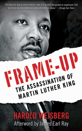 Frame-Up: The Assassination of Martin Luther King book cover by Harold Weisberg