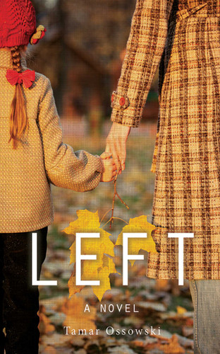 Left: A Novel book cover by Tamar Ossowski