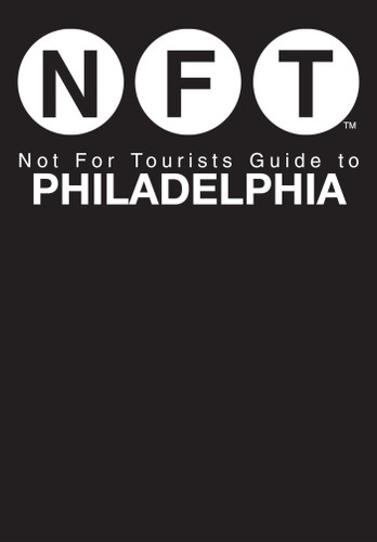 Not For Tourists Guide to Philadelphia book cover by Not For Tourists