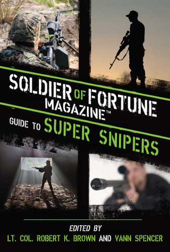Soldier of Fortune Magazine Guide to Super Snipers book cover by 