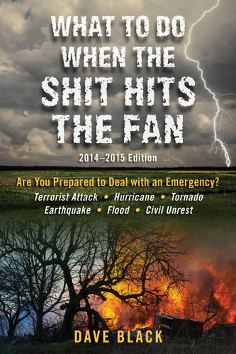 What to Do When the Shit Hits the Fan: 2014-2015 Edition book cover by David Black