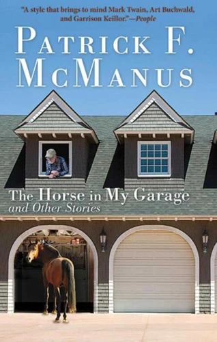 The Horse in My Garage and Other Stories book cover by Patrick F. McManus
