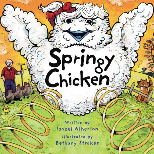 Springy Chicken book cover by Isabel Atherton