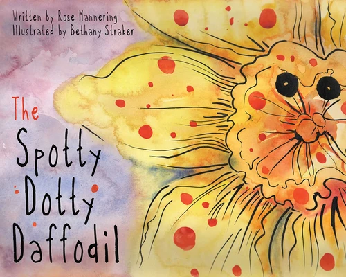 The Spotty Dotty Daffodil book cover by Rose Mannering