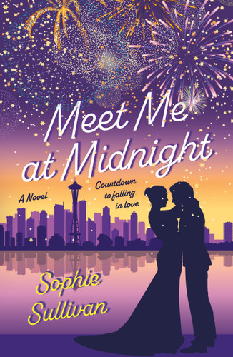 Meet Me at Midnight: A Novel (Love in Seattle #3) book cover by Sophie Sullivan