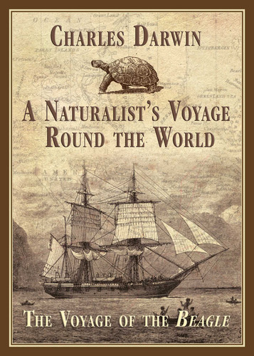 A Naturalist's Voyage Round the World: The Voyage of the Beagle book cover by Charles Darwin