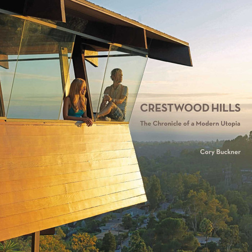 Crestwood Hills: The Chronicle of a Modern Utopia book cover by Cory Buckner