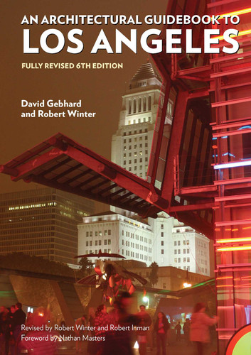 Architectural Guidebook to Los Angeles: Fully Revised 6th Edition book cover by Robert Winter, David Gebhard, Robert Inman