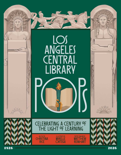 Los Angeles Central Library POPS: Celebrating a Century of the Light of Learning book cover by Christina Rice