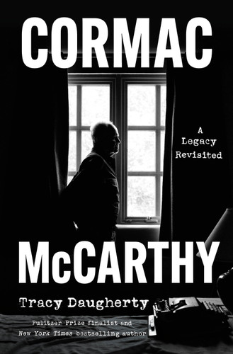 Cormac McCarthy: A Legacy Revisited book cover by Tracy Daugherty